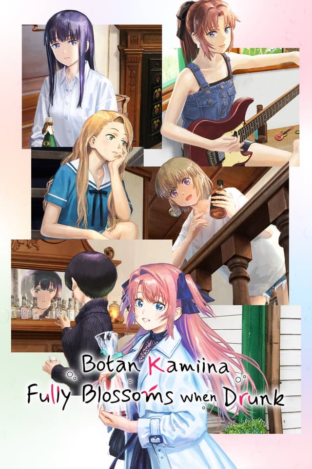 Botan Kamiina Fully Blossoms When Drunk poster