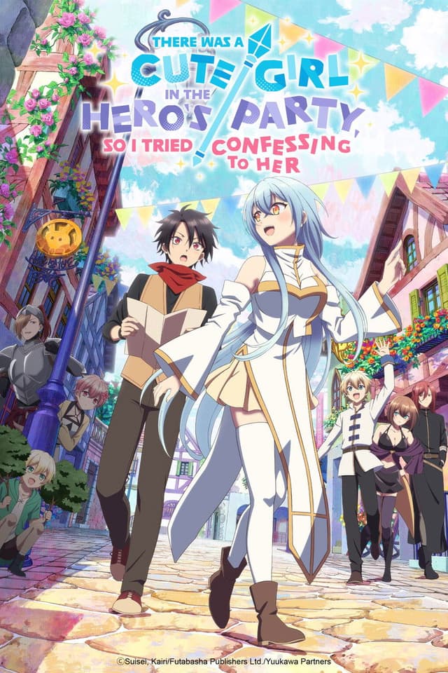 There Was a Cute Girl in the Hero's Party, So I Tried Confessing to Her poster