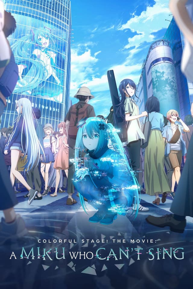 COLORFUL STAGE! The Movie: A Miku Who Can't Sing poster